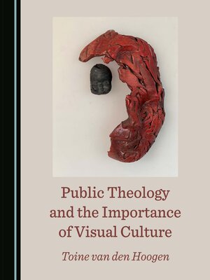 cover image of Public Theology and the Importance of Visual Culture